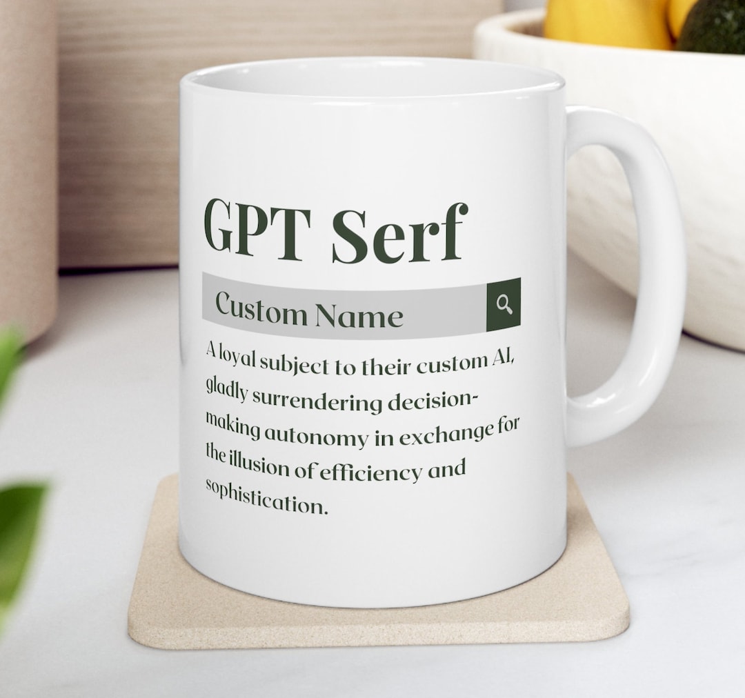 Funny GPT Serf Coffee Mug - Personalized AI Techie Gift - Etsy