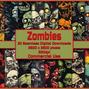 Op de afbeelding: Een digitaal downloadpakket met 20 naadloze patronen met zombiegezichten in verschillende kleuren en stijlen. De patronen zijn 3600 x 3600 pixels en 300 dpi. De tekst "Zombies" is in een vet, rood lettertype. De tekst "20 Seamless Digital Downloads 3600 x 3600 pixels 300dpi Commercial Use" is in een wit lettertype.