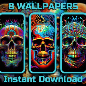May include: Three colorful skull phone wallpapers with a psychedelic design. The text "8 WALLPAPERS" and "Instant Download" are visible at the top and bottom of the image.