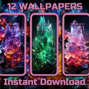 May include: Three phone screen mockups with a crystal cluster background. The crystals are purple, green, and pink. The phone screens display the time 11:11 and the date Friday, April 20. The text "12 WALLPAPERS" and "Instant Download" are displayed above and below the mockups.