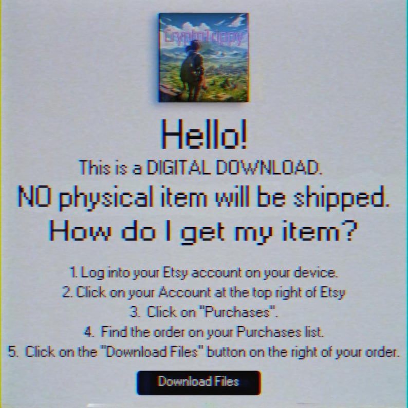 K&ouml;nnte beinhalten: Ein Hinweis auf einen digitalen Download mit dem Text "Hello! This is a DIGITAL DOWNLOAD. NO physical item will be shipped. How do I get my item?" und Anweisungen zum Herunterladen der digitalen Datei von Etsy.