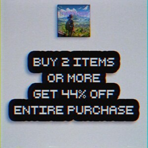 May include: A promotional image with the text "BUY 2 ITEMS OR MORE GET 44% OFF ENTIRE PURCHASE" in white pixelated font on a black background. Above the text is a small square image with a person standing in a field.