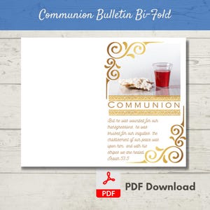 May include: A white Communion bulletin bi-fold with gold decorative accents. The design includes a chalice of red wine, bread, and the word "COMMUNION". Text from Isaiah 53:5 is also included. A PDF download icon is at the bottom.