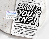 Bruh You'Re Invited Teenager Birthday Black White Invite, Editable Canva Template (Instant Download)
