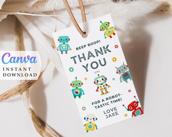 May include: A white thank you tag with a robot theme. It features colorful robots with gears and the text "Beep Boop! Thank You. For a robot-tastic time! Love Jake."
