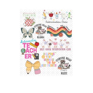 May include: A digital sheet featuring various educational illustrations including a butterfly, a globe, a pencil, a ruler, a notebook, a bow, and raccoons reading books. Text includes Intervention Teacher, Intervention Crew, Everyone Relax Reading, Progress is not Linear, Silly Goose Intervention Club, Helping Tiny Humans Do Big Things, and Everyone Relax I Know Math.