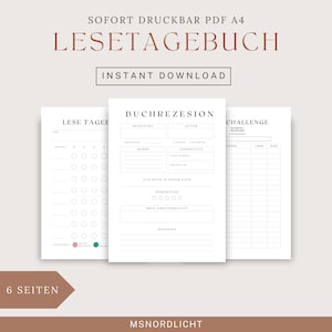 May include: A printable PDF template for a reading journal. The template includes sections for tracking reading progress, book reviews, and challenges. The text on the page reads "SOFORT DRUCKBAR PDF A4 LESETAGEBUCH INSTANT DOWNLOAD 6 SEITEN MSNORDLICHT".