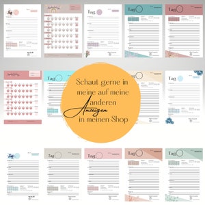 May include: A set of printable daily planner pages with floral designs and the text "Tag" (German for "day") at the top of each page. The text "Schaut gerne in meine auf meine anderen Anzeigen in meinen Shop" (German for "Take a look at my other listings in my shop") is in the center of the image.