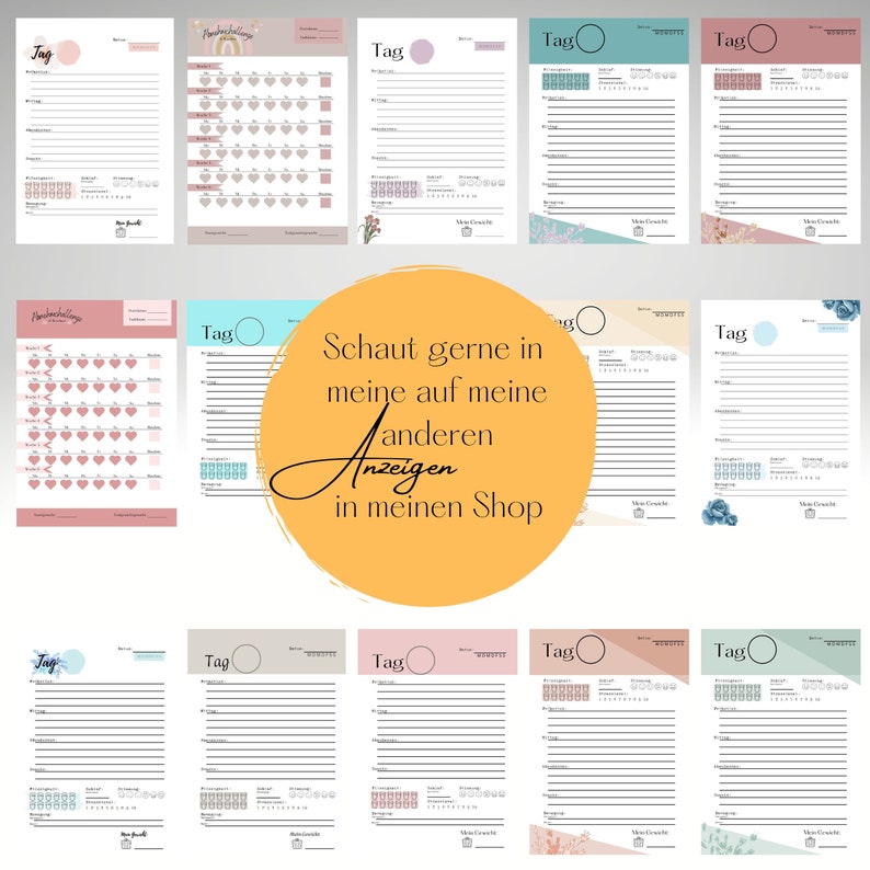 May include: A set of printable daily planner pages with floral designs and the text "Tag" (German for "day") at the top of each page. The text "Schaut gerne in meine auf meine anderen Anzeigen in meinen Shop" (German for "Take a look at my other listings in my shop") is in the center of the image.