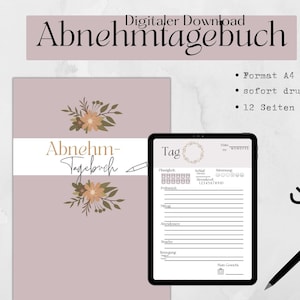 Puede incluir: Descarga digital de un diario de pérdida de peso titulado "Abnehmtagebuch". El diario presenta un diseño floral y una tableta digital que muestra un formulario de seguimiento diario. La imagen también incluye un bolígrafo y un icono de descarga.