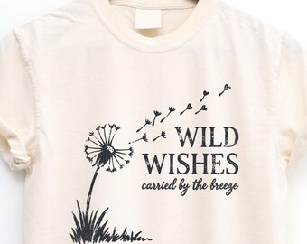 Wild Wishes Dandelion T-Shirt, Inspirational Quote Tee, Carried by the Breeze Graphic Shirt, Boho Nature Lover Gift, Botanical Aesthetic Top
