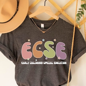 Ecse Teacher T-Shirt, Ecse Shirt, Special Education Teacher Tee, Sped Teacher Shirt Slp Aac Shirt Early Childhood Special Education Tee