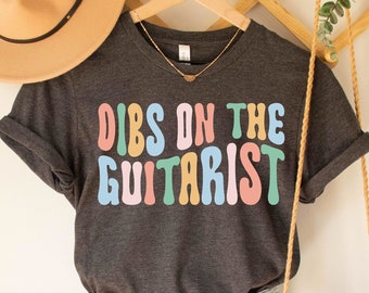 Dibs On The Guitarist T-Shirt, Band Girlfriend Tee, Cute Wife T-Shirt, Guitar Player Gift, Bass Player, Groupie T-Shirt, Long Sleeve Shirt