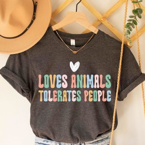 Love Animals Tolerates People T-Shirt, Love Animal Tees, Animal Lover Gift Shirt, Love Tee, Animal T-Shirt, Cat Lover Shirt, Dog Lover Shirt