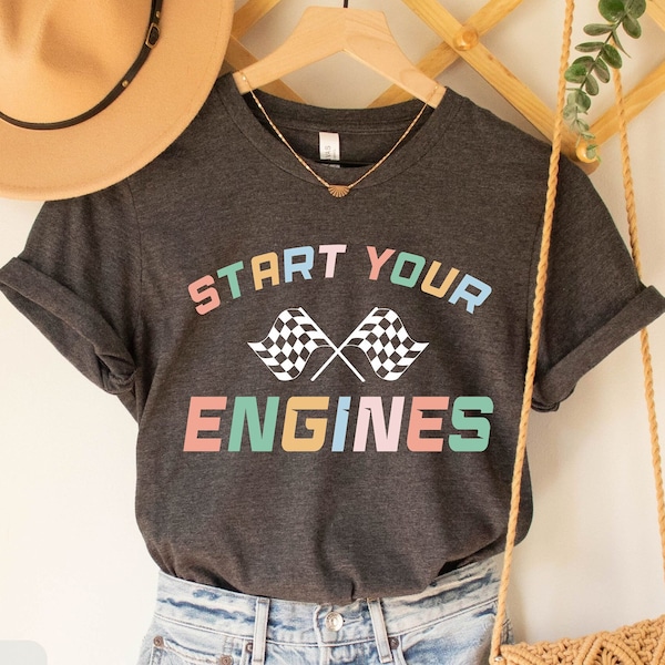 Start Your Engines Shirt, Retro Racing Lover Shirt, Checkered Flag, Fast Cars Tee, Raceday Shirt, Race Day Gifts, Carb Day Tee, Racing Shirt