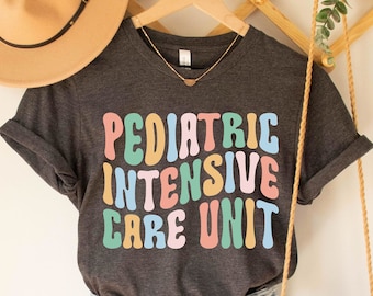 PICU Nurse T-Shirt, Pediatric icu Shirt, PICU Team, PICU Nurse Gift, Pediatric Intensive Care Unit Nurse T-Shirt, Nurse Graduate Gift