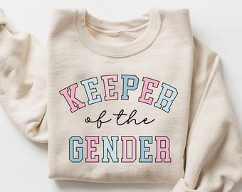 Keeper of the Gender Sweatshirt, Gender Announcement Gift for Her, Cute Baby Announcement Sweater for Gender Reveal, Gender Reveal Party