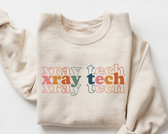 Xray Tech Sweatshirt, Xray Tech Sweater, Xray Technologist Crewneck Sweatshirt, Gift for X-ray Techs, Rad Tech Hoodie, Radiography Tech
