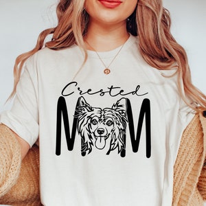 Crested Mom T-Shirt, Chinese Crested Dog Shirt, Dog Mother Gift, Dog Lover Gift,Dog Tee, Pet Lover Shirt, Dog Mama Tee bild 1