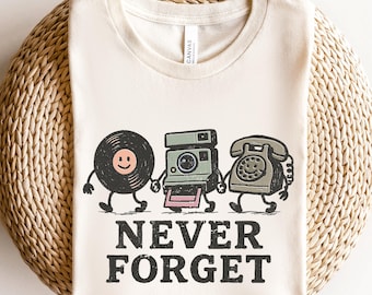 Never Forget Retro Nostalgia T-Shirt Vintage Vinyl Camera Phone Graphic Tee Funny Unisex 90s 80s Throwback Gift for Music Lovers