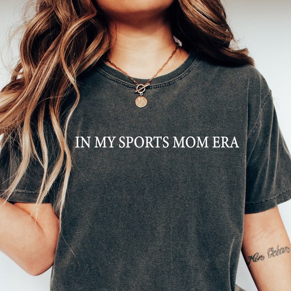 In My Sports Mom Era T-Shirt, Sports Era Tee Gift, Retro Sports Mom T-Shirt, Sports Game Fan Tee, Mother’s Day Gift, Shirt for Sports Mom