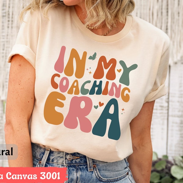 In My Coaching Era T-Shirt, Retro Cute Coaching Shirt, Retro Coach Tee, Gift for Coach, Sports Mom Shirt, Shirt for Sports Coach, Coach Gift