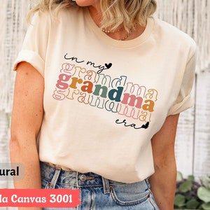 In My Grandma Era,Grandma Era,Cool Grandma Shirt,Cool Grandma,Grandma Shirt,Funny Grandma,Best Grandma Shirt,Gift for Grandma,Granny Era Shirt,Granny Shirt,Nana Shirt,Best Granny Shirt,Shirt for Grandma,Birthday Gifts,Christmas Gifts,Gifts