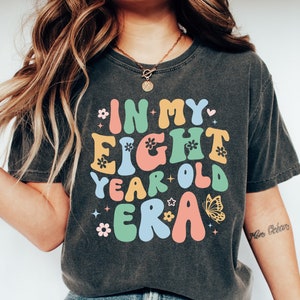 In My Eight Year Old Era T-Shirt, Eight Birthday Gift Shirt, Kids Birthday Party Tee, Birthday Celebrant Shirt, Birthday Kids T-Shirt