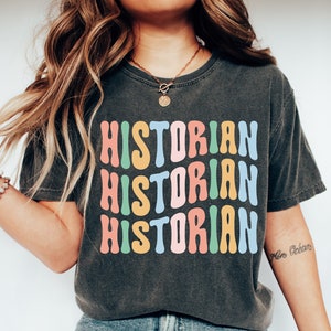 Historian T-Shirt, History Graduate Shirt, History Teacher Tee, Historian School Graduation Gifts, Future Historian Gift Idea, Historian Tee