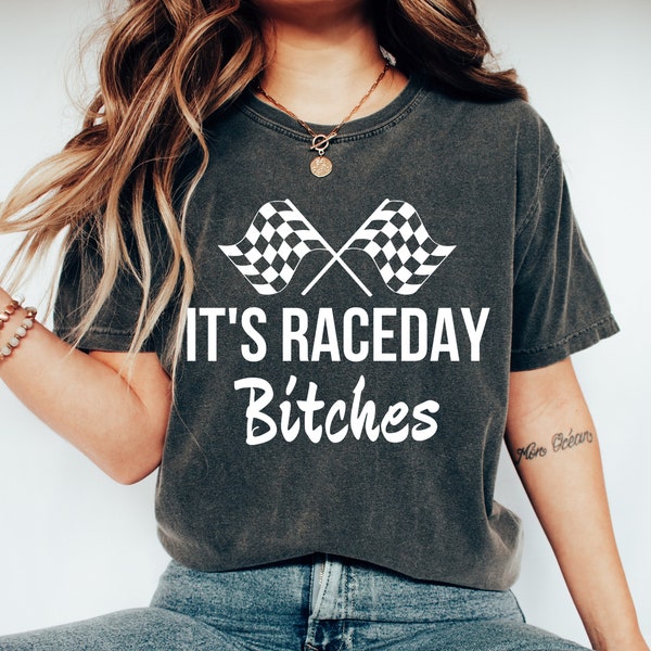 It's Race Day Bitches Shirt, Funny Stock Car T-Shirt, Flags Dirt Bike Motocross, Supercross Dirt Track, Sprint Car Drag Race, Fan Racing Tee