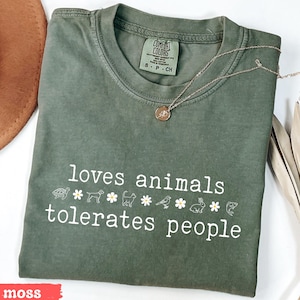 Love Animals Tolerates People T-Shirt, Love Animal Tees, Comfort Colors®, Animal Lover Gift Shirt, Love Tee, Animal T-Shirt, Cat Lover Shirt, Dog Lover Shirt, Animal Shirt,Animal Lover Gift,Pet Lover Shirt,Funny Animal Shirt,Dog Mom Shirt,Cat Mom Shirt,Loves Animals Tee,Animal Lover Tee,Animal Couple Shirt,Gifts for Girlfriend,Gifts for Mom,Gifts for Sister,Gifts for Wife,Gifts for Her,Gifts for Pets,Gifts, Love Animal Shirt,Animal Lover Shirt,Dog Lover Shirt,Cat Lover Shirt,Animal Shirt