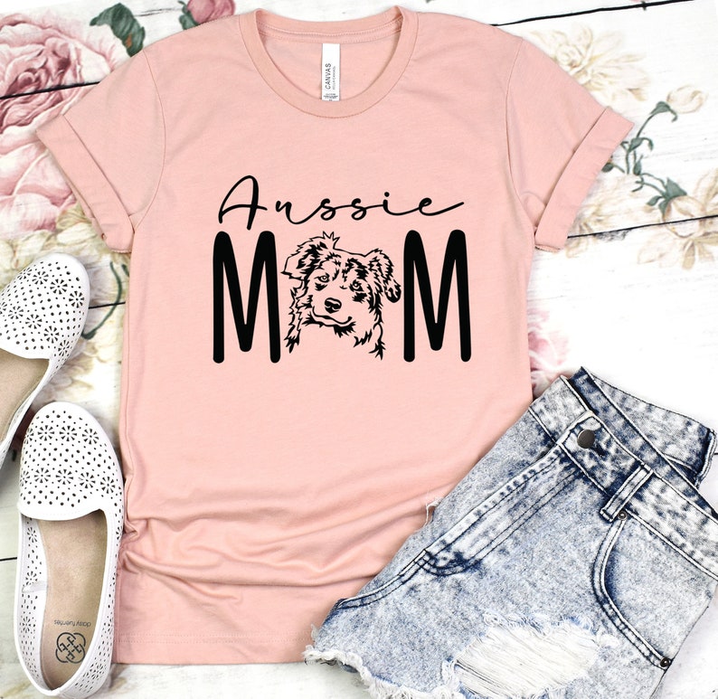 Aussie Mom T-Shirt, Australian Shepherd Tee, Working Dog T-Shirt, Dog Mama Gifts, Lover Gifts, Dog Tee, Pet Lover Shirt, Dog Mama T-Shirt image 3
