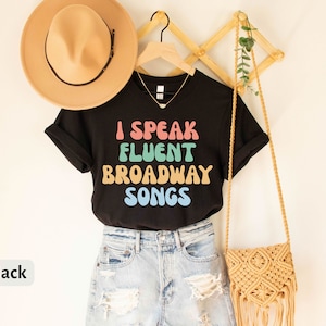 Broadway T-Shirt, Actor Gift, Theatre Shirt, Broadway Lover Tee, Theatre Gift, Musical Shirt, Musical Gift, Musical Lover, Theatre Lover Tee image 5