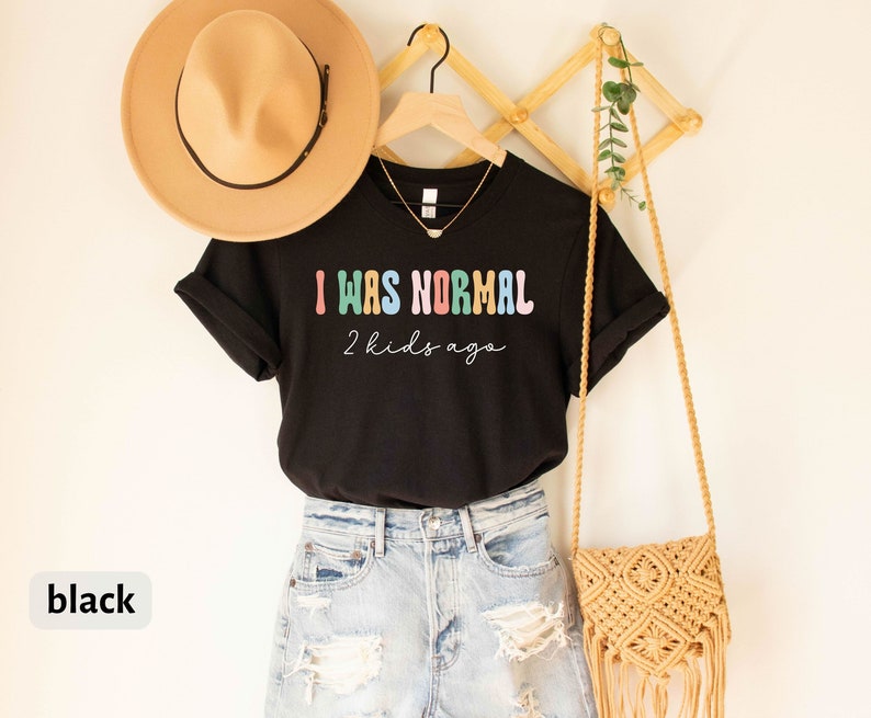 Funny Mom T-Shirt for Mom for Mother's Day Gift from Kids, I Was Normal 2 Kids Ago T-Shirt for Women, Mom Life Shirt for Mothers Day Gift Bild 7