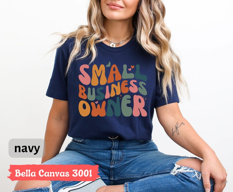 Small Business Owner T-Shirt, Business Owner Shirt Gift, Cute Entrepreneur Shirt Gift, Small Business Gift, Ceo Shirt, Lady T-Shirt image 7
