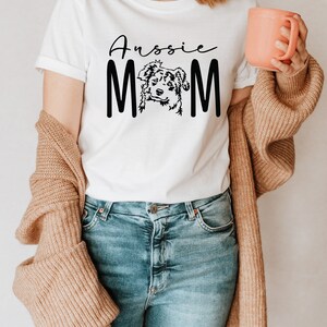 Aussie Mom T-Shirt, Australian Shepherd Tee, Working Dog T-Shirt, Dog Mama Gifts, Lover Gifts, Dog Tee, Pet Lover Shirt, Dog Mama T-Shirt image 2