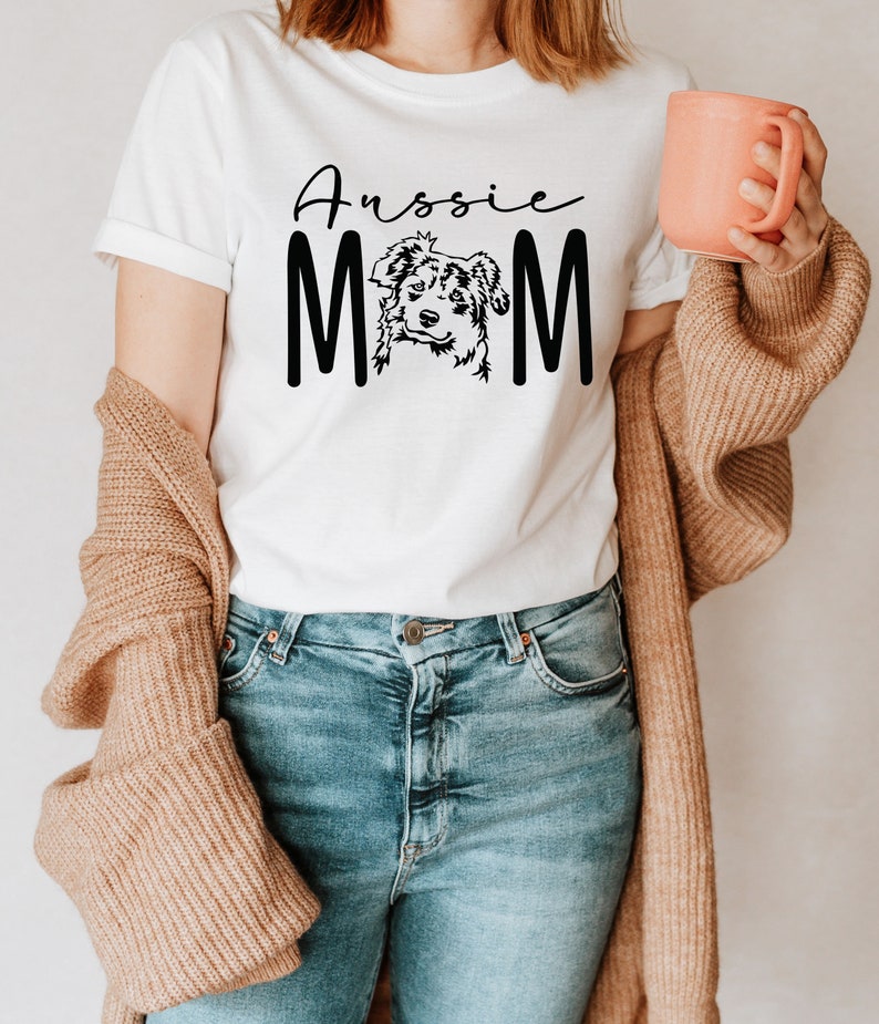 Aussie Mom T-Shirt, Australian Shepherd Tee, Working Dog T-Shirt, Dog Mama Gifts, Lover Gifts, Dog Tee, Pet Lover Shirt, Dog Mama T-Shirt image 2