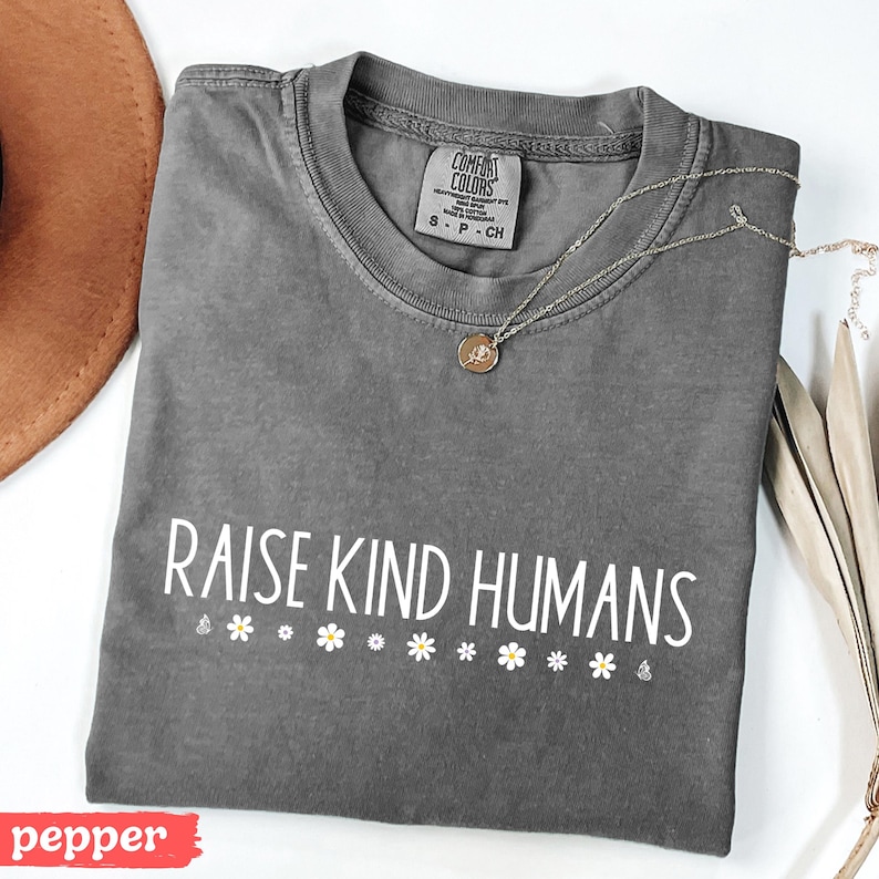 Raise Kind Humans Tshirt, Foster Mom Shirt, Comfort Colors® Tee, New Mom Tee, Kindness Shirt, Be Kind, Choose Kindness, Raise Kind People, Clothing,Gender-Neutral Adult Clothing,Tops & Tees,T-shirts,Raise Kind Humans,Mom Shirt,Dad Tshirt,Foster Mom Shirt,New Mom Shirt,Kindness Shirt,Be Kind,Choose Kindness,raise them kind,foster parents shirt,teacher shirt,gift for mom,future mom shirt