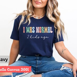 Funny Mom T-Shirt for Mom for Mother's Day Gift from Kids, I Was Normal 2 Kids Ago T-Shirt for Women, Mom Life Shirt for Mothers Day Gift Bild 4