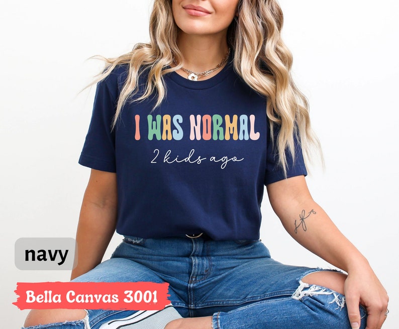 Funny Mom T-Shirt for Mom for Mother's Day Gift from Kids, I Was Normal 2 Kids Ago T-Shirt for Women, Mom Life Shirt for Mothers Day Gift Bild 4