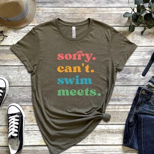 Sorry Can't Swim Meets T-Shirt, Mom Swimming Tee, Swimmer Gift, Swimming Outfit T-Shirt, Swimmer Shirt, Swim Mom Tee, Mom of Swimmer Gift, bild 3