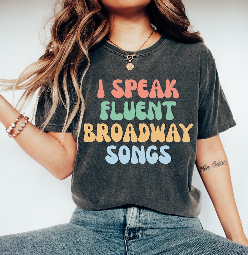 Broadway T-Shirt, Actor Gift, Theatre Shirt, Broadway Lover Tee, Theatre Gift, Musical Shirt, Musical Gift, Musical Lover, Theatre Lover Tee image 2