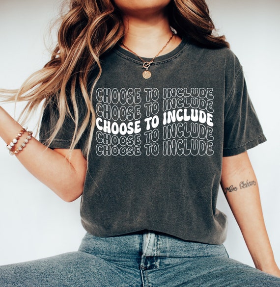Choose to Include T-Shirt, SPED Teacher Shirt, Special Ed Shirt, SPED Teacher Gift, Teacher Gifts for Women,Special Education Teacher Shirts