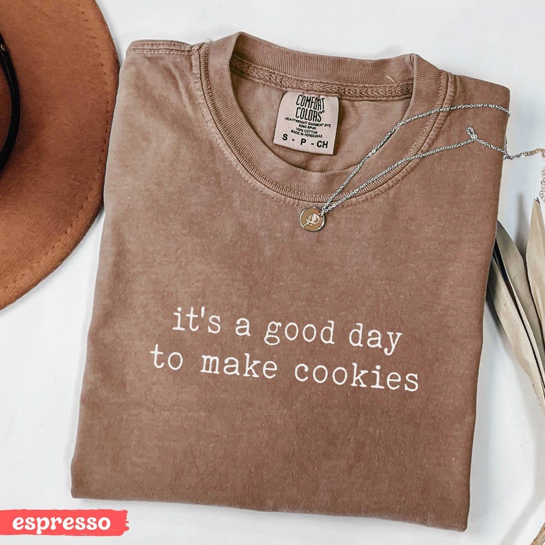 Make Cookies,Baking T-shirt,Baking T Shirt,Gift for Pastry Chef,Gift for Baker,T-shirt for Baker,Shirt for Baker,Baking Mom Shirt,Baking Mom T-shirt,Baking Gift for Her,Cute Baking T-shirt,Cake Artist Tshirt,It's a Good Day To, It's A Good Day to Make Cookies T-Shirt, Scout Mom, Girl Scout Cookie Mom Era Tee, Comfort Colors® Tee, Tee for Cookie Mom,Girl Troop Leader