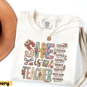 She Is Teacher Christian Teacher T-Shirt, Faith Based Teacher Shirt, Inspirational Bible Verse Teacher, Religious Teaching Comfort Colors image 2