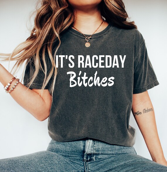 It's Race Day Bitches T-Shirt, Funny Stock Car Tee, Dirt Bike Motocross, Supercross Dirt Track, Sprint Car Drag Race Tee, Fan Racing Shirt