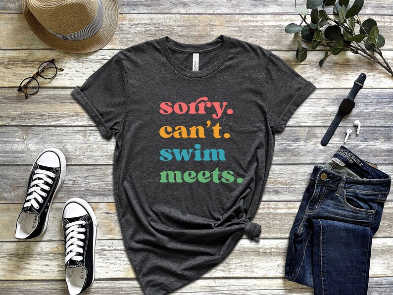 Sorry Can't Swim Meets T-Shirt, Mom Swimming Tee, Swimmer Gift, Swimming Outfit T-Shirt, Swimmer Shirt, Swim Mom Tee, Mom of Swimmer Gift, bild 10