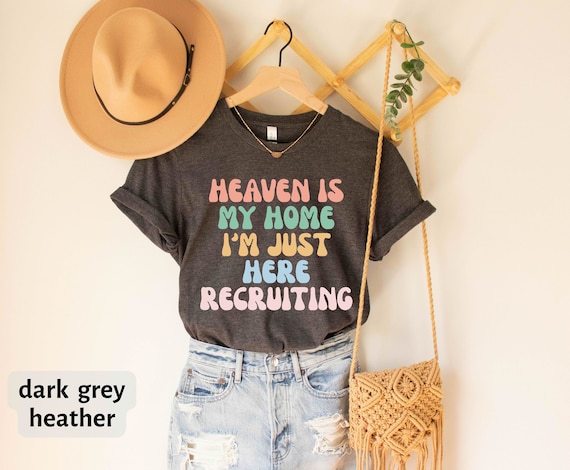 Christian Mom Shirt Heaven is My Home Christian Mom Shirt Heaven is My Home