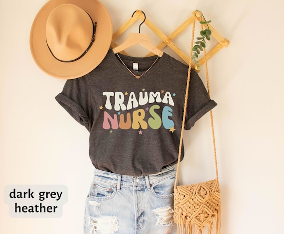 Trauma Nurse T-Shirt, Trauma Nurse Tee, Trauma Nurse Gift, ER Nurse T-Shirt, Trauma Nurse T-Shirt, Emergency Nurse Gift, ER Nurse Gift