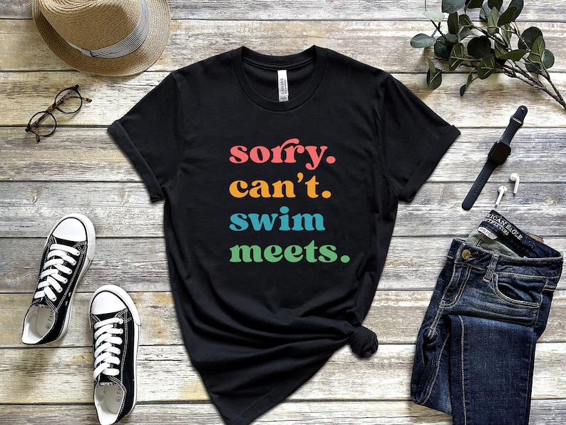 Sorry Can't Swim Meets T-Shirt, Mom Swimming Tee, Swimmer Gift, Swimming Outfit T-Shirt, Swimmer Shirt, Swim Mom Tee, Mom of Swimmer Gift, bild 4